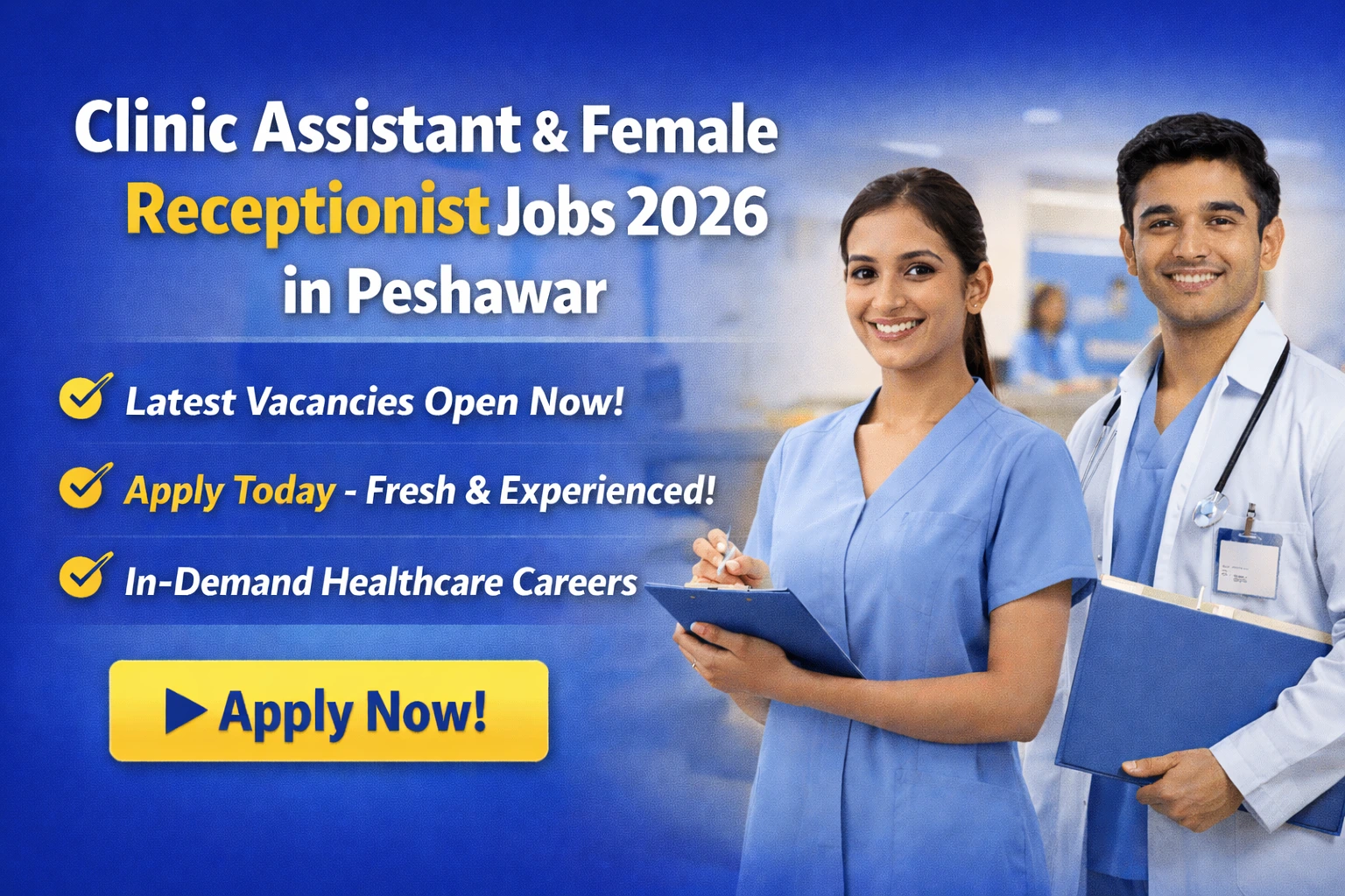 Clinic Assistant & Female Receptionist Jobs 2026