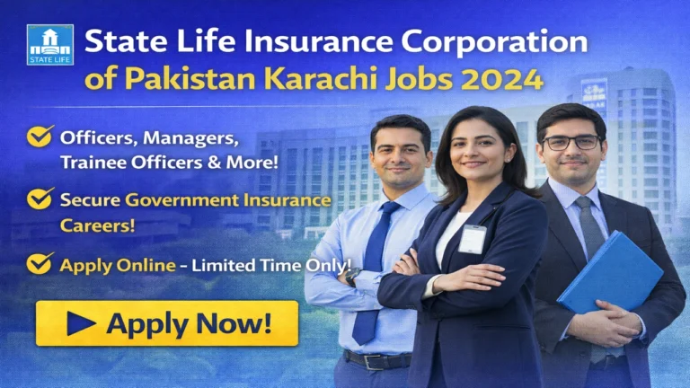 State Life Insurance Corporation of Pakistan Karachi Jobs