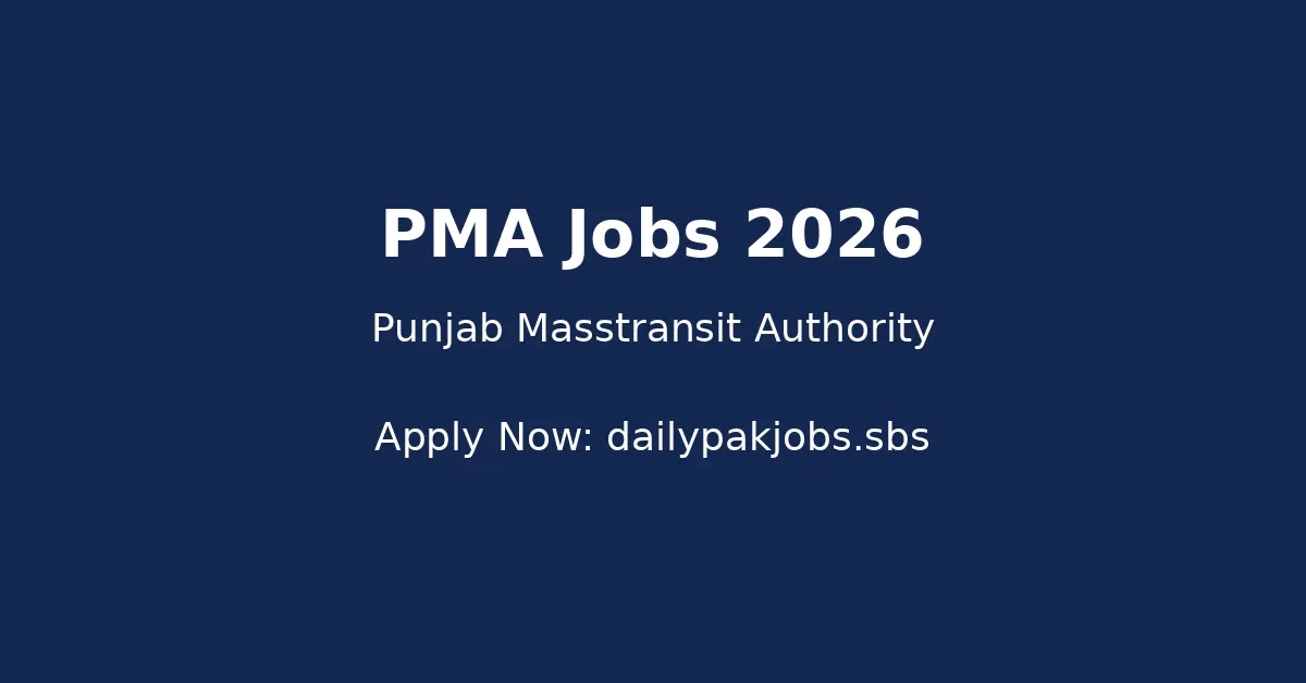 PMA Lahore Jobs 2026 Announced